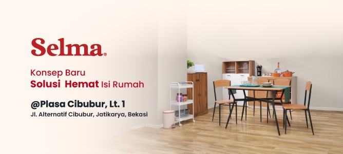 SELMA Cibubur hadir dengan konsep Baru!
