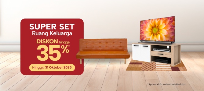 Super Set Ruang Keluarga Hemat hingga 35%*
